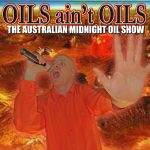 oils aint oils show